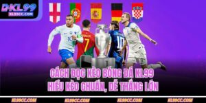 Cách đọc kèo bóng đá