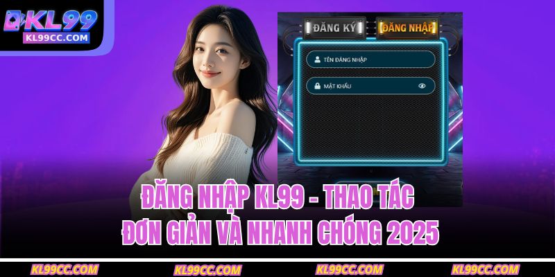 Đăng nhập KL99