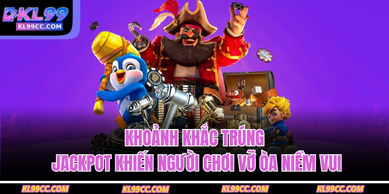 Khoảnh khắc trúng Jackpot khiến người chơi vỡ òa niềm vui